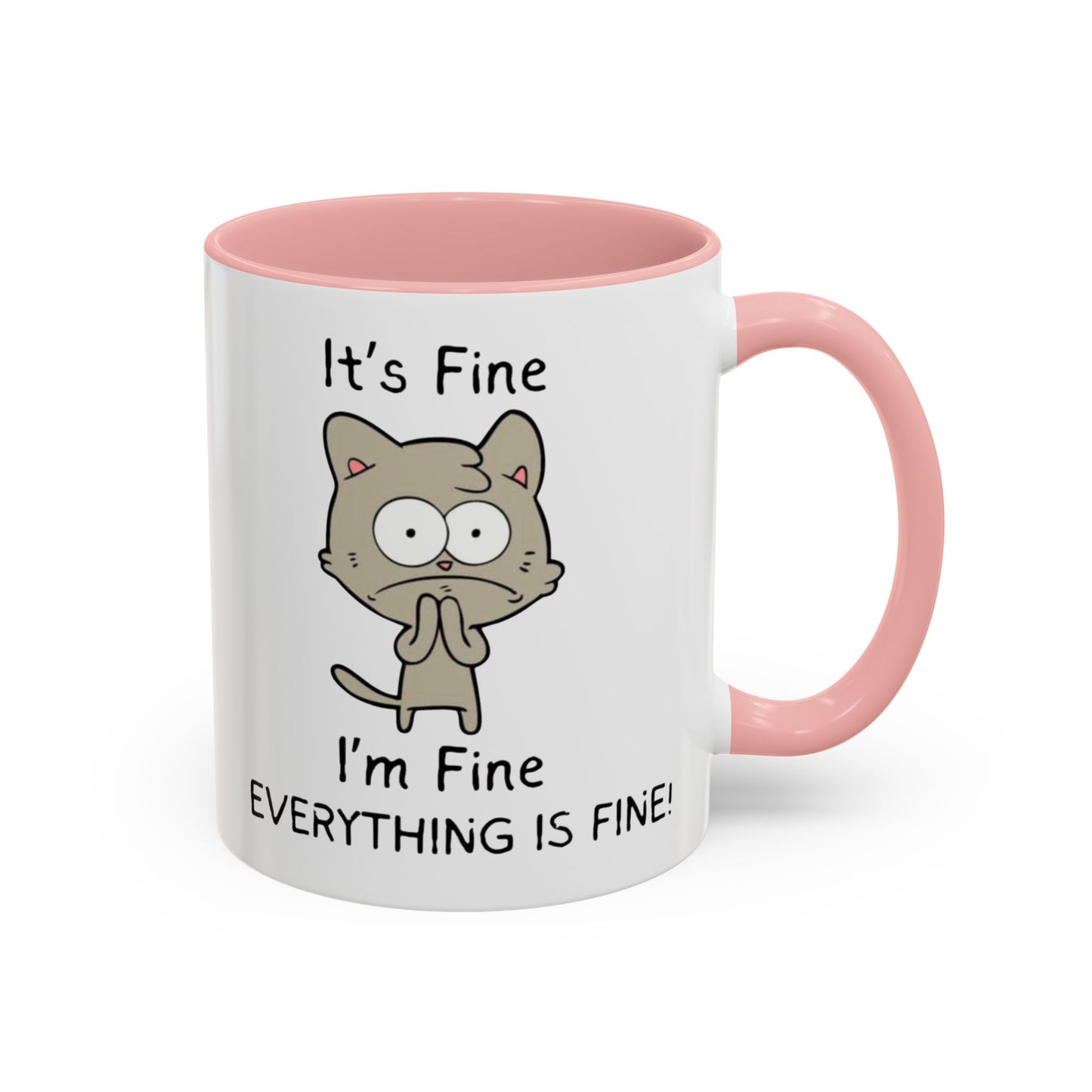 I'm Fine Everything is Fine | Accent Coffee Mug (11, 15oz)