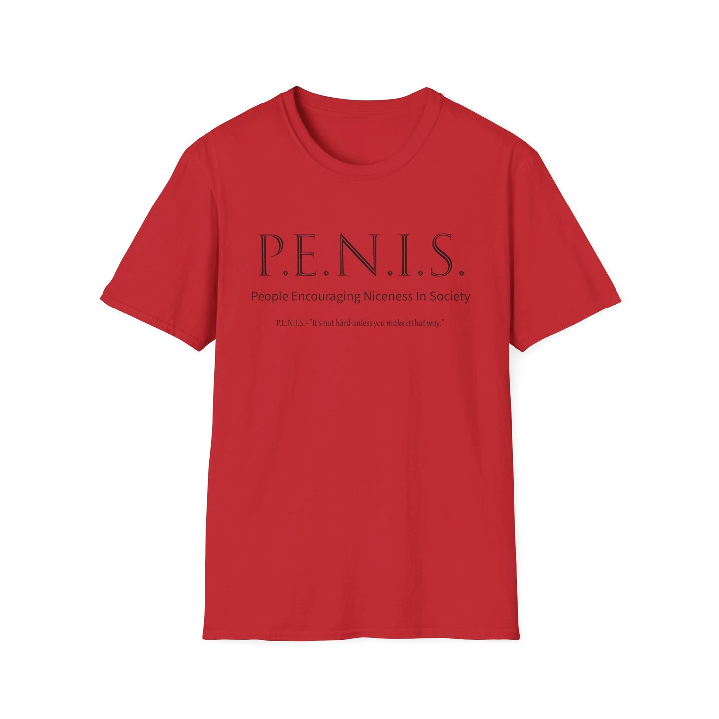 P.E.N.I.S | Unisex Softstyle T-Shirt