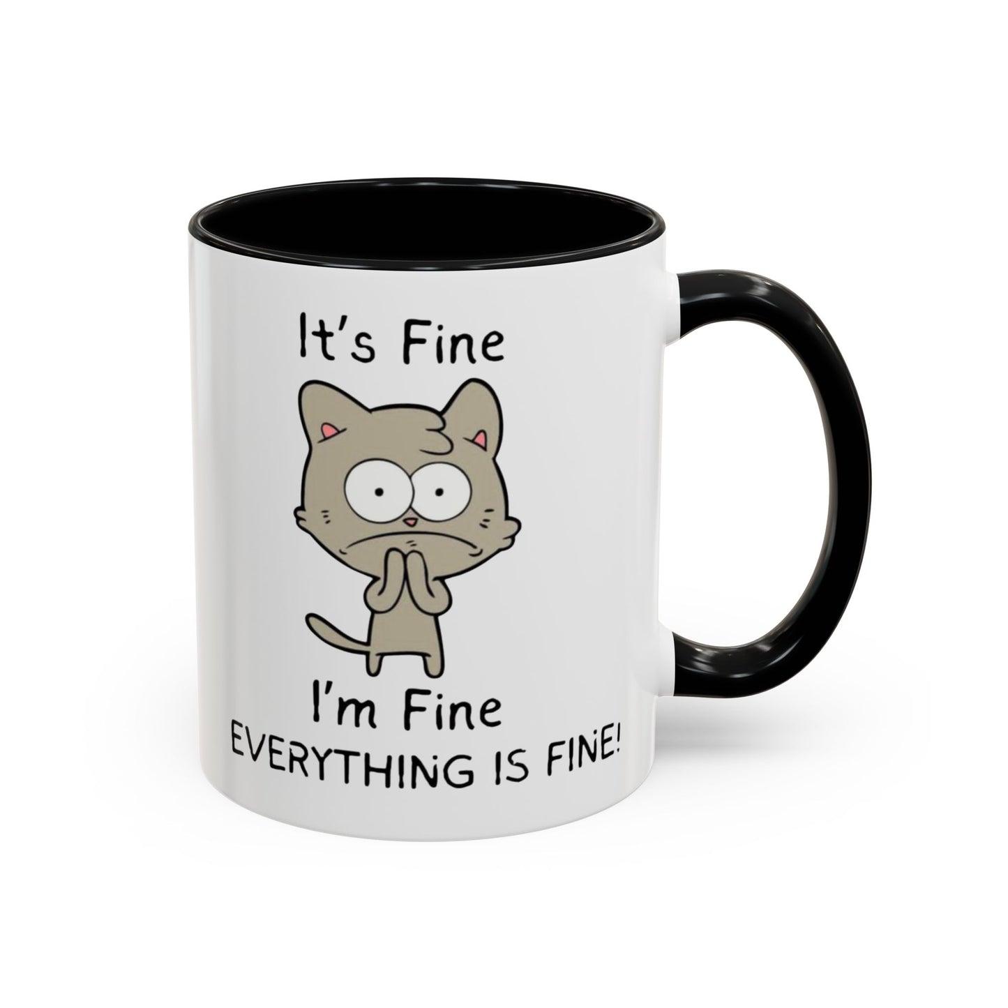 I'm Fine Everything is Fine | Accent Coffee Mug (11, 15oz)