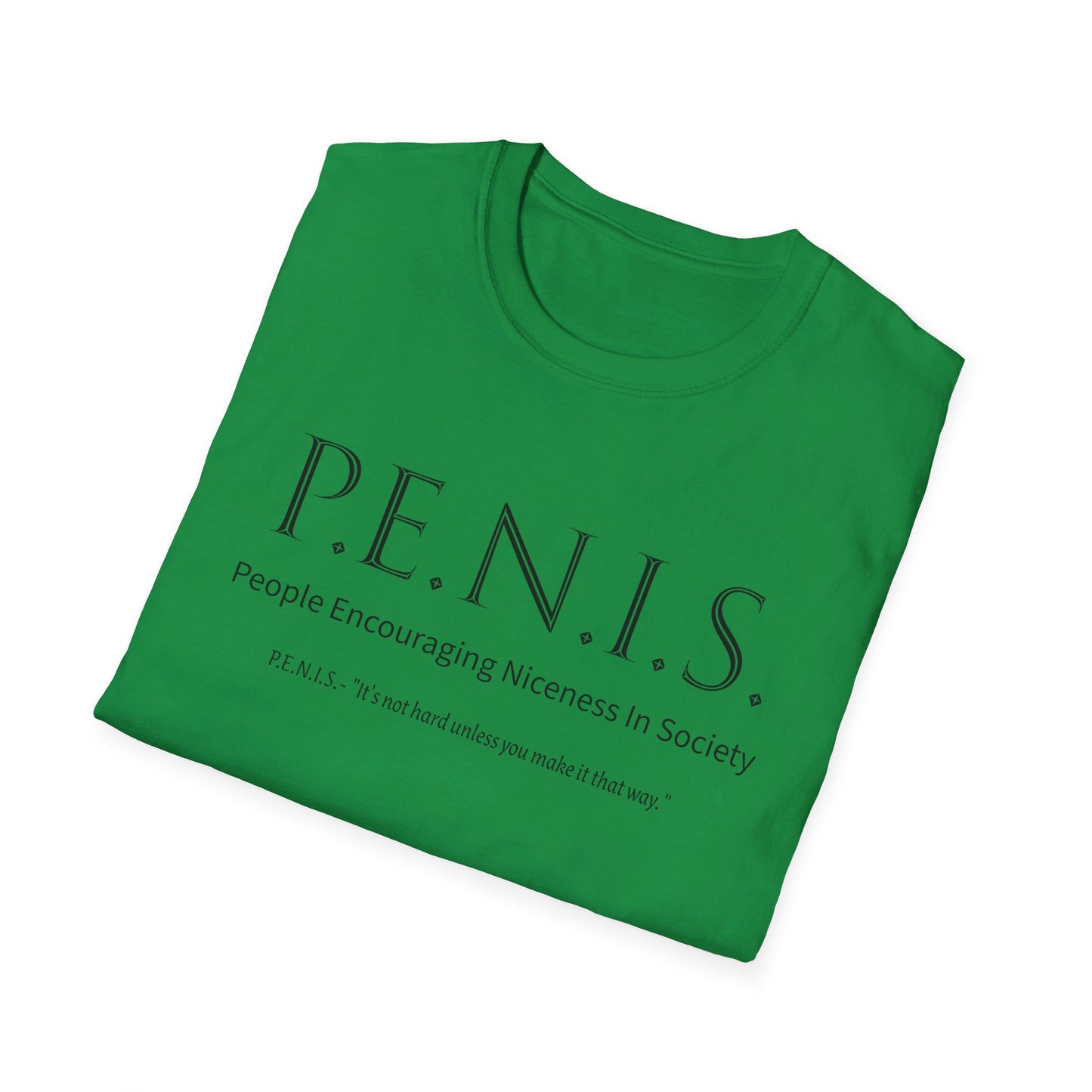 P.E.N.I.S | Unisex Softstyle T-Shirt