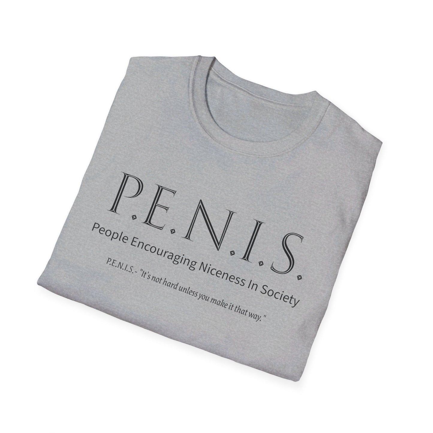 P.E.N.I.S | Unisex Softstyle T-Shirt