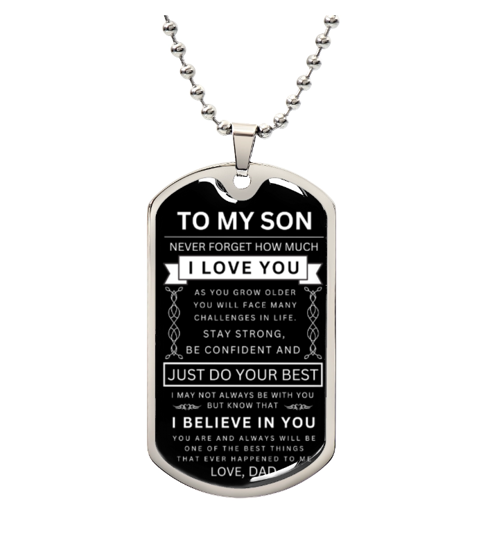 To My Son "Never Forget" Personalized Dog Tag  - Military Ball Chain