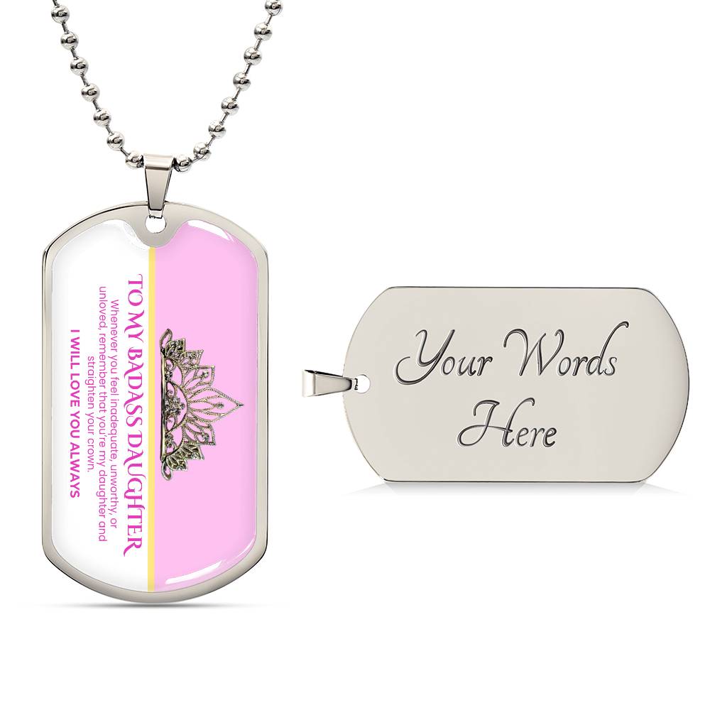 To my Badass Daughter | Dog Tag