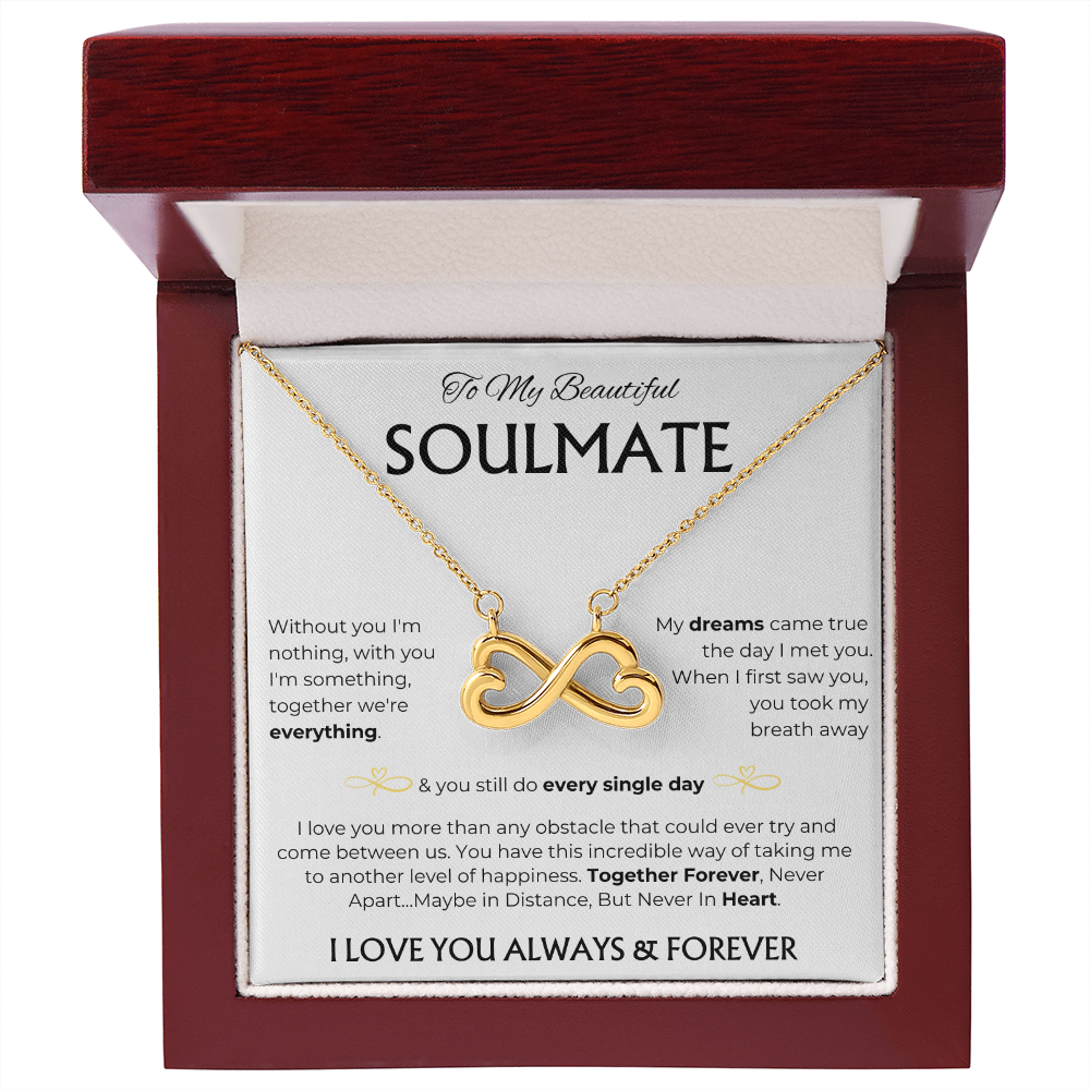 To My Beautiful Soulmate | Every Single Day | Endless Love Necklace