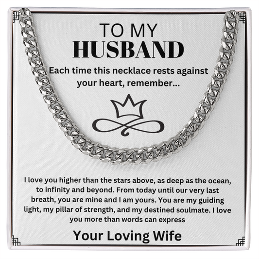 To My Husband | To Infinity and Beyond | Cuban Link Chain