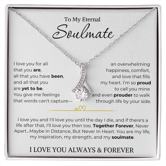 To My Eternal Soulmate | Together Forever | Alluring Beauty Necklace