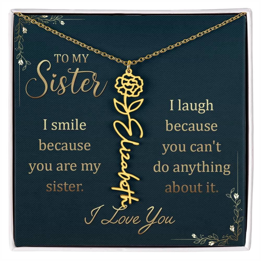 To my sister - I Smile | Flower Name Necklace