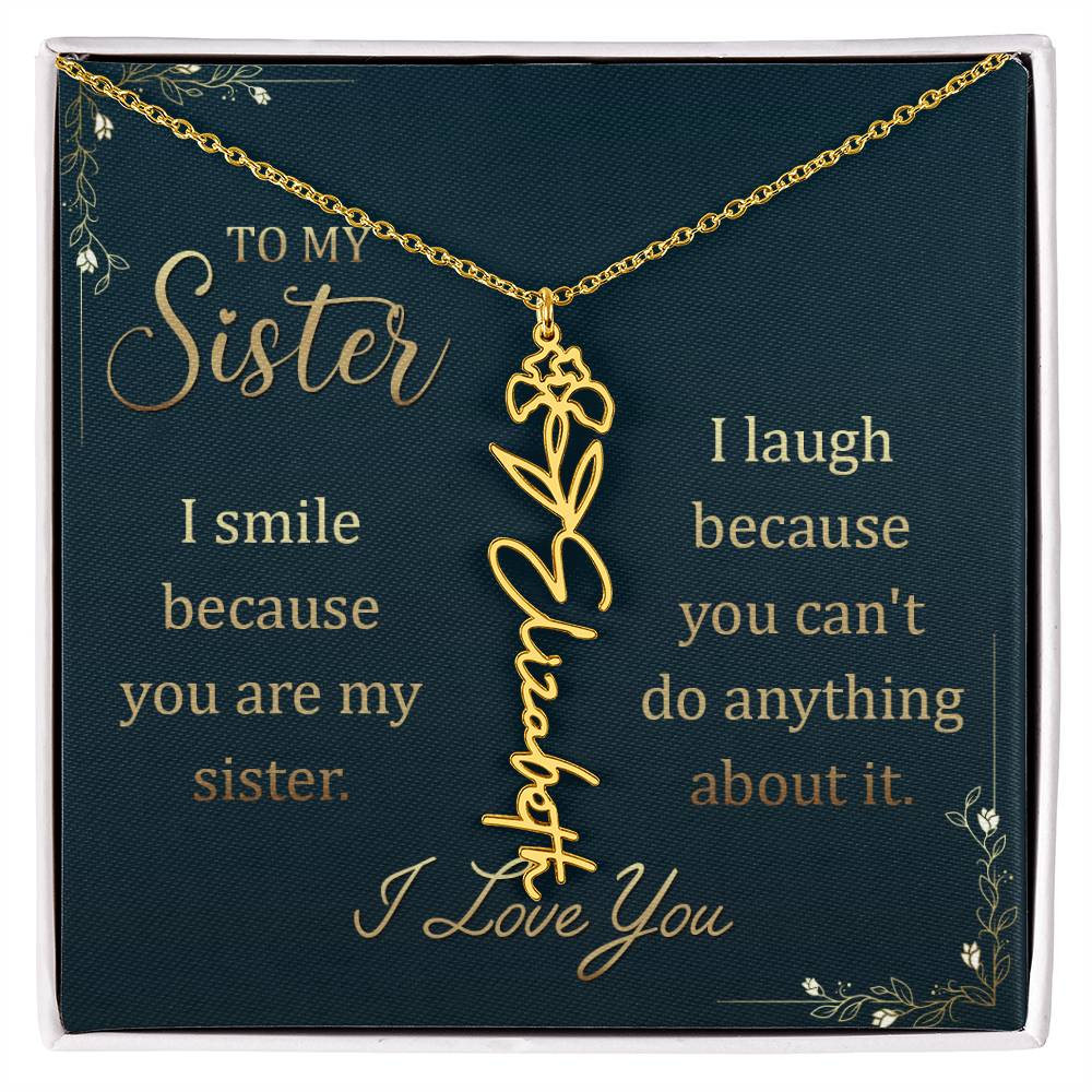 To my sister - I Smile | Flower Name Necklace