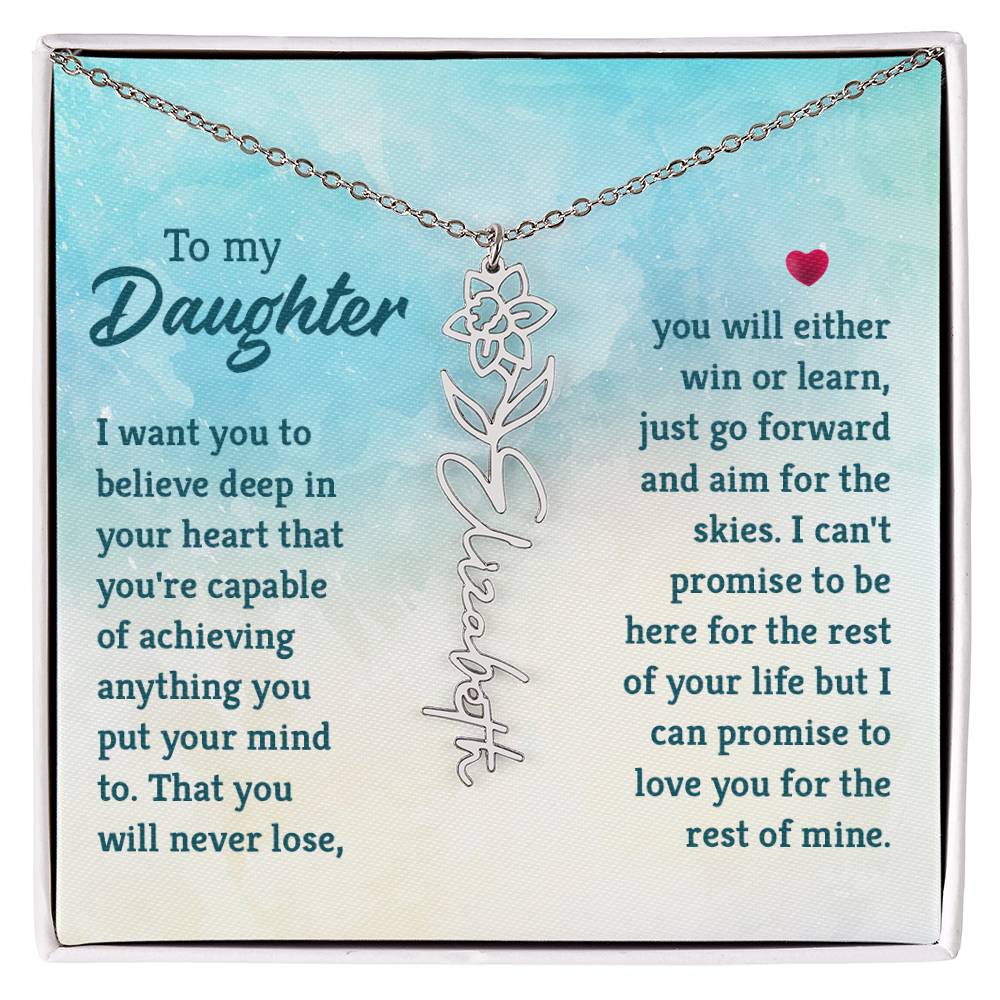 To my daughter - I want you to Believe | Flower Name Necklace