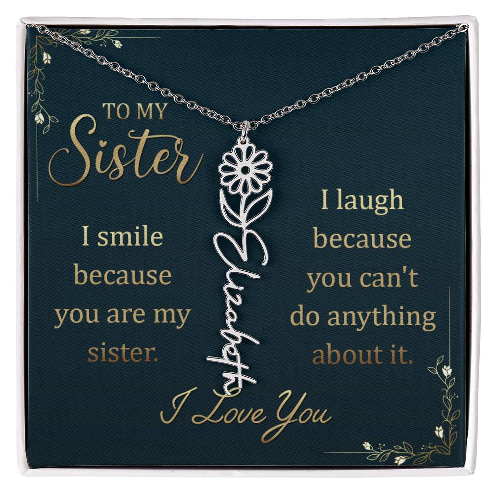 To my sister - I Smile | Flower Name Necklace