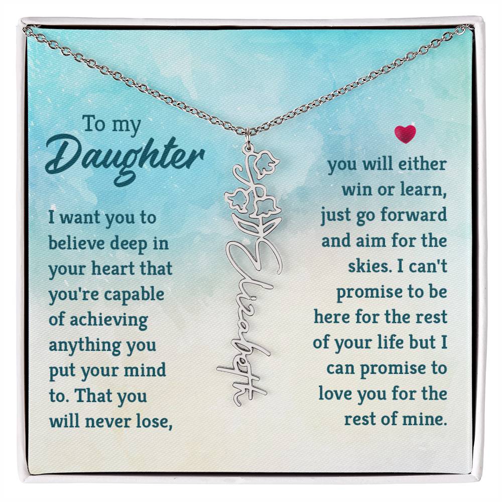 To my daughter - I want you to Believe | Flower Name Necklace