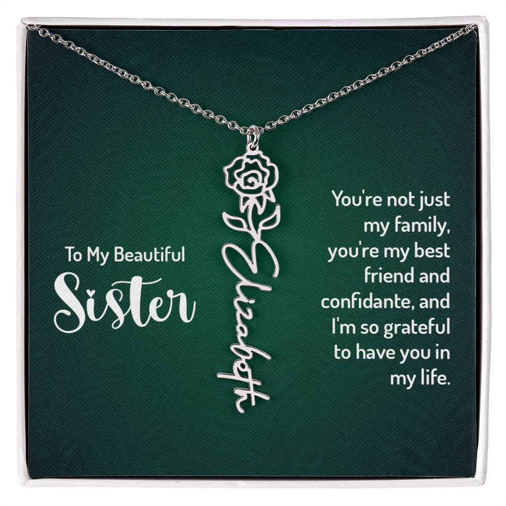 Sister - Your're not just my family | Flower Name Necklace