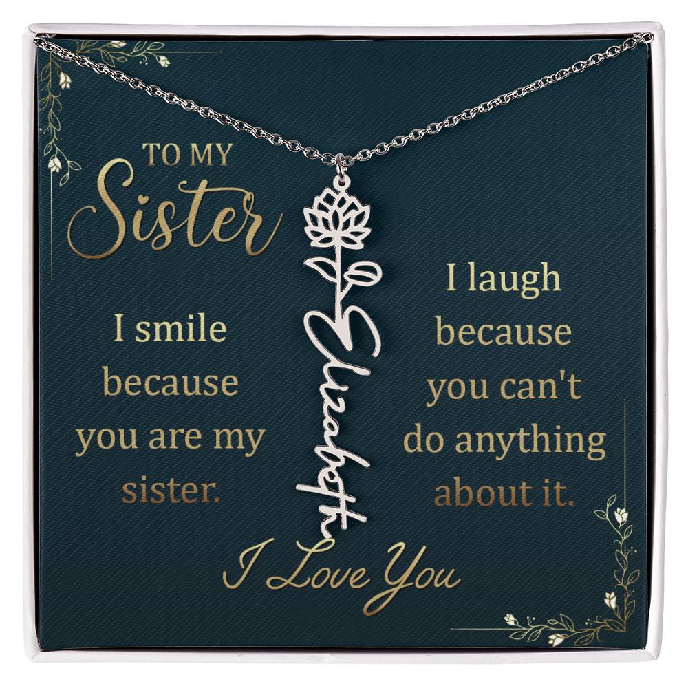 To my sister - I Smile | Flower Name Necklace