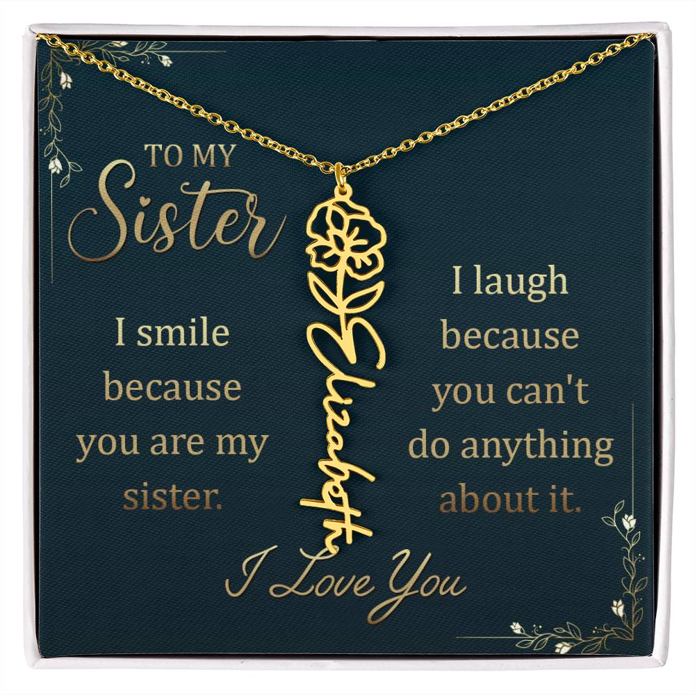 To my sister - I Smile | Flower Name Necklace