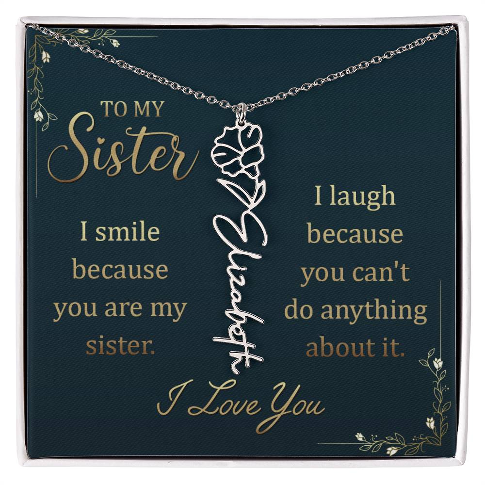 To my sister - I Smile | Flower Name Necklace