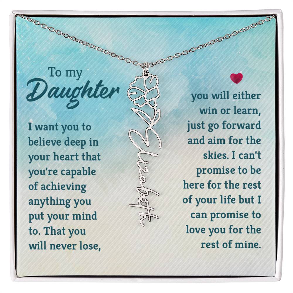 To my daughter - I want you to Believe | Flower Name Necklace