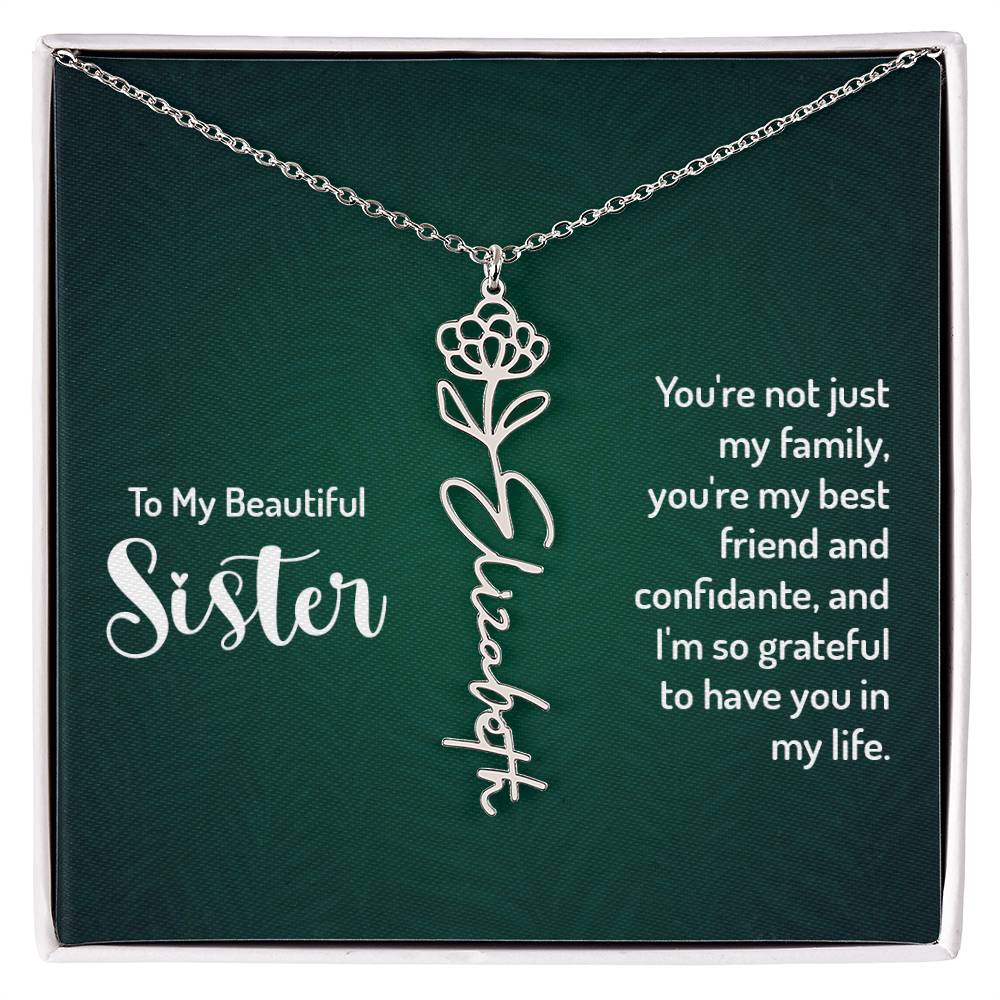 Sister - Your're not just my family | Flower Name Necklace