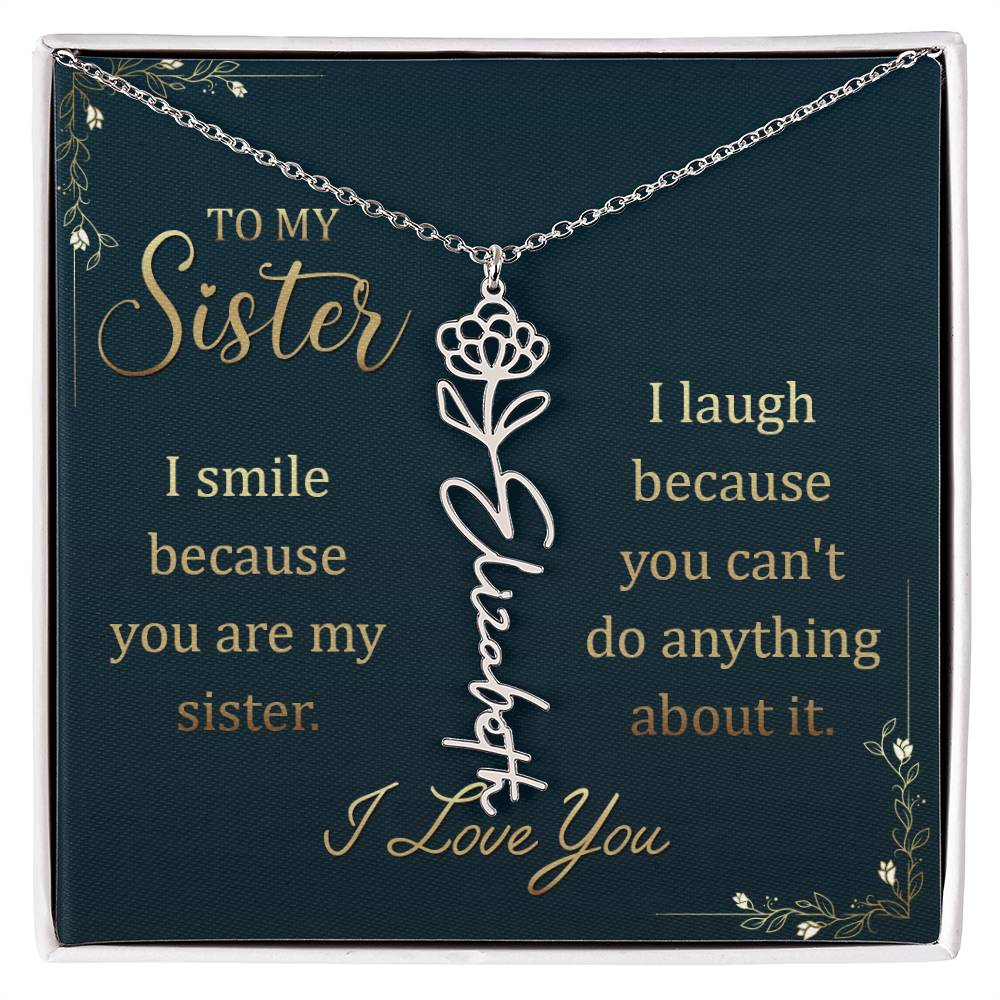 To my sister - I Smile | Flower Name Necklace