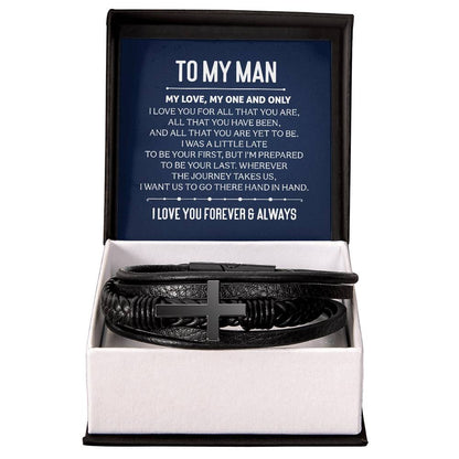 To My Man I Love you Forever & Always | Men's Cross Bracelet