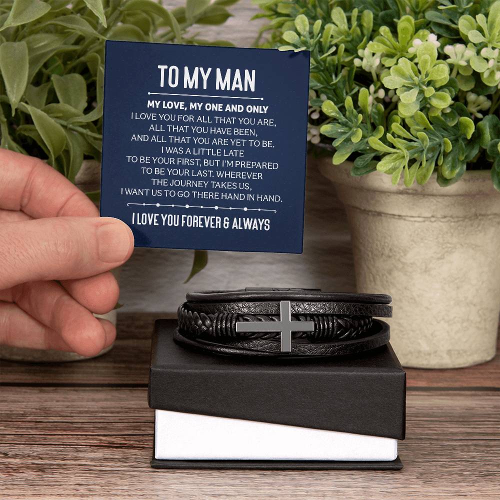 To My Man I Love you Forever & Always | Men's Cross Bracelet