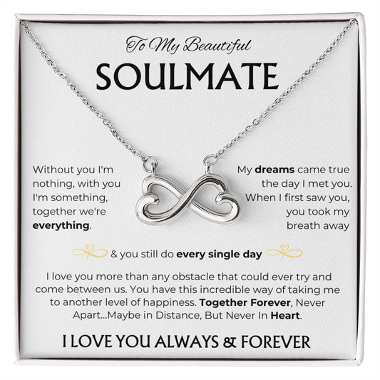 To My Beautiful Soulmate | Every Single Day | Endless Love Necklace