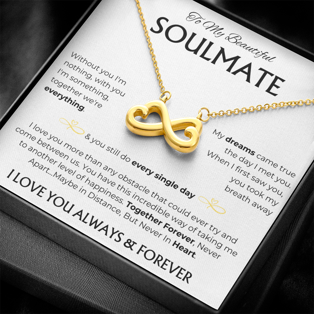 To My Beautiful Soulmate | Every Single Day | Endless Love Necklace