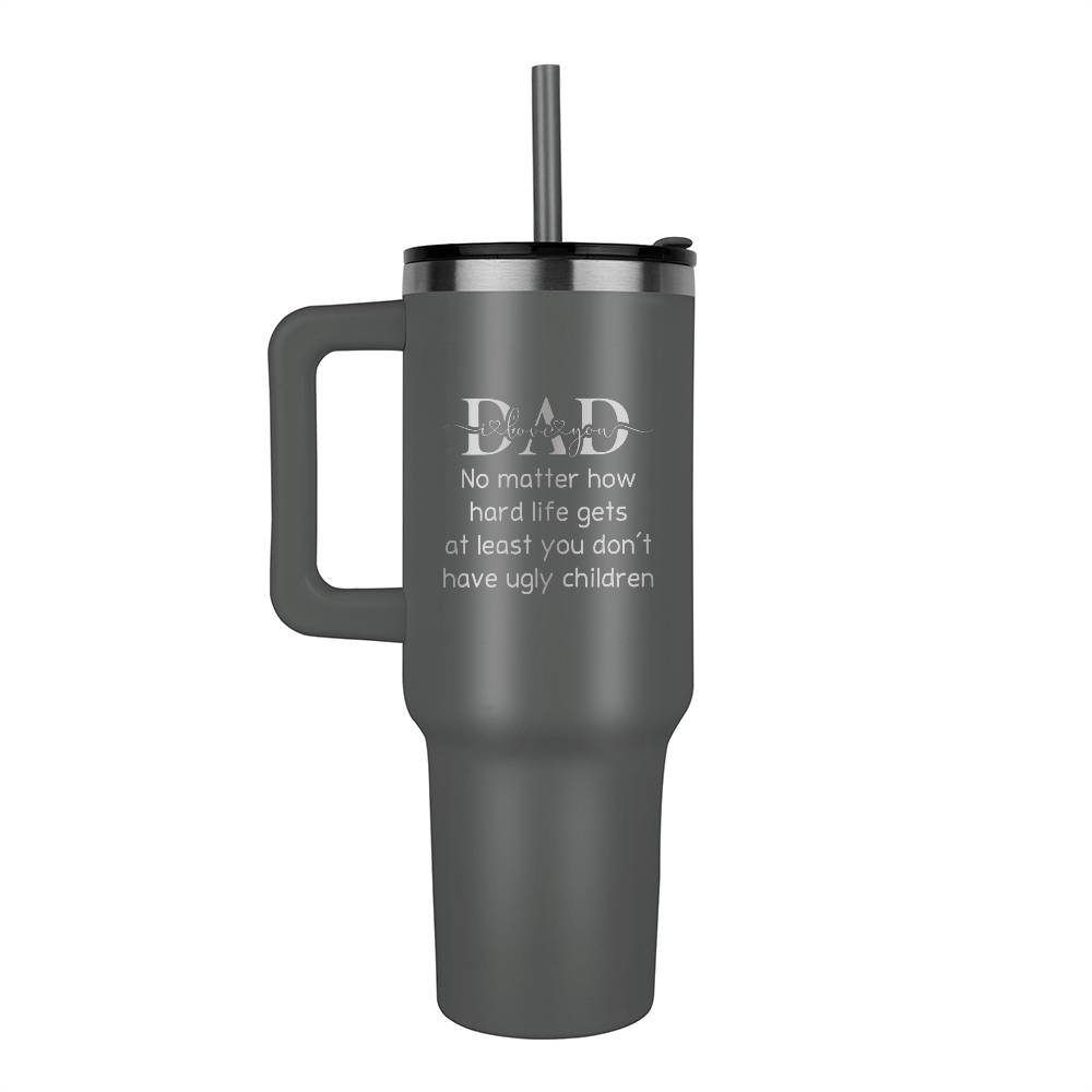 I Love You Dad | Tumbler - Lazer Engraved